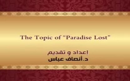 The Topic of &quot;Pardise Lost&quot;